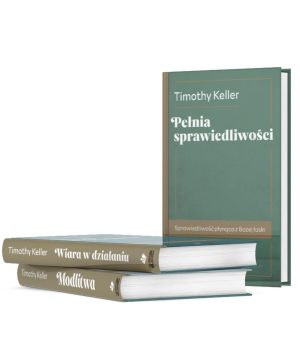 Timothy Keller – Modlitwa Wiara w działaniu Pełnia