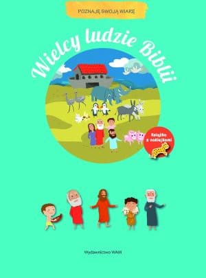 Wielcy Ludzie Biblii – książka z naklejkami