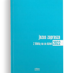 Z Biblią na co dzień 2022 – Jezus zaprasza