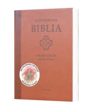 Biblia Pierwszego Kościoła – Ilustrowana – brązowa