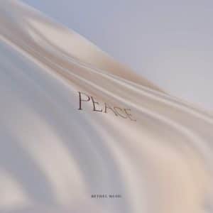 Bethel Music – Peace