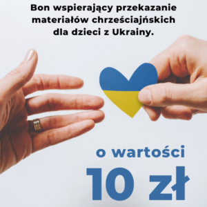 Pomoc dla braci z Ukrainy 10 zł
