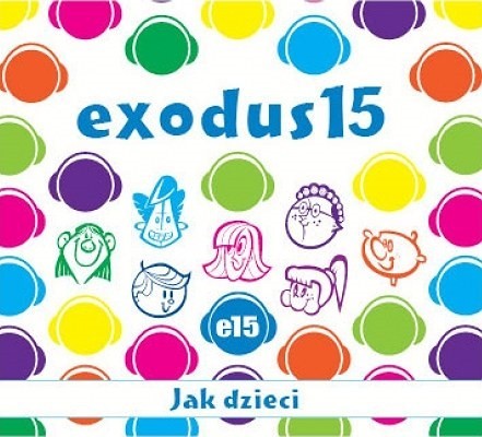Exodus15 - jak dzieci