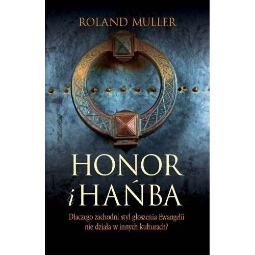 Honor i hańba - Roland Muller
