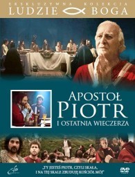 Ludzie Boga Apostoł Piotr i ostatnia wieczerza DVD