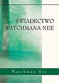 Świadectwo Watchmana Nee