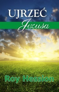 Ujrzeć Jezusa - Roy Hession
