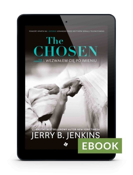 The Chosen - Wezwałem cię po imieniu - E-book