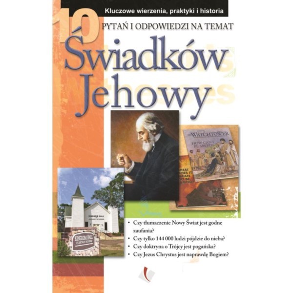 10 pytań i odpowiedzi na temat świadków Jehowy
