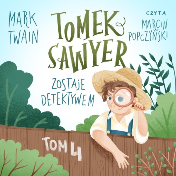 Tomek Sawyer zostaje detektywem - audiobook mp3