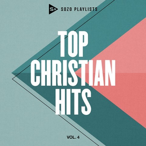 SOZO Playlists - Top Christian hits vol 4 (2023)