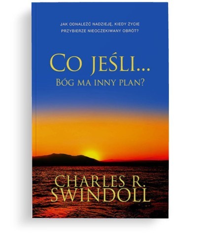 Co jeśli Bóg ma inny plan - Charles R. Swindoll