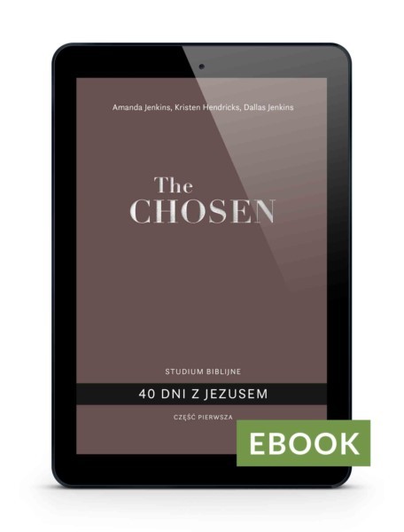 The Chosen 40 dni z Jezusem - cz. 1 E-book