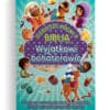 Wyjątkowi bohaterowie – Pierwsze kroki z Biblią