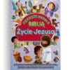 Życie Jezusa  – Pierwsze kroki z Biblią