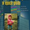 Bogaci chrześcijanie w epoce głodu