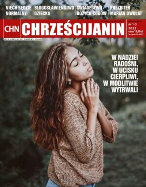 Czasopismo Chrześcijanin – 2023 nr 1-3
