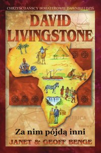 David Livingstone – za nim pójdą inni