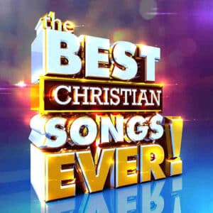The Best Christian Songs Ever! (2xCD)