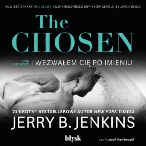 The Chosen – Wewałem cię po imieniu – audiobook