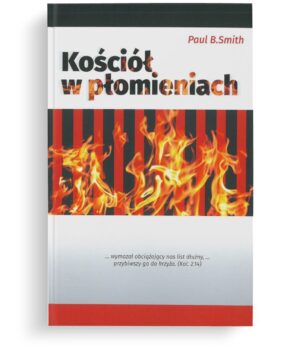 Kościół w Płomieniach – Paul B. Smith