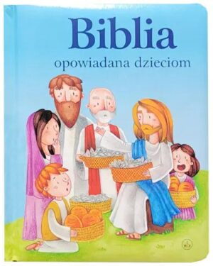 Biblia opowiadana dzieciom