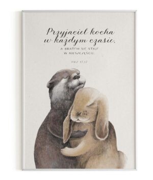 Plakat A3 – Przyjaciel kocha – wydra