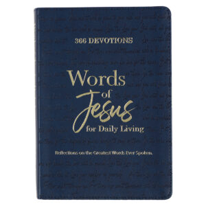 Words of Jesus for Daily Living Devotional