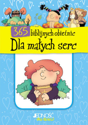 365 biblijnych obietnic dla małych serc