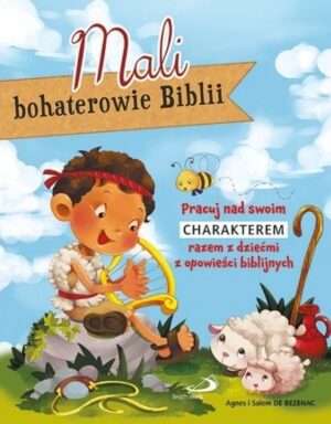 Mali bohaterowie Biblii – Edycja