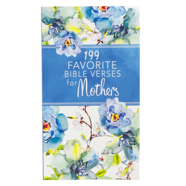 199 Favorite Bible Verses for mothers