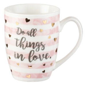 Kubek ceramiczny – Do All Things in Love