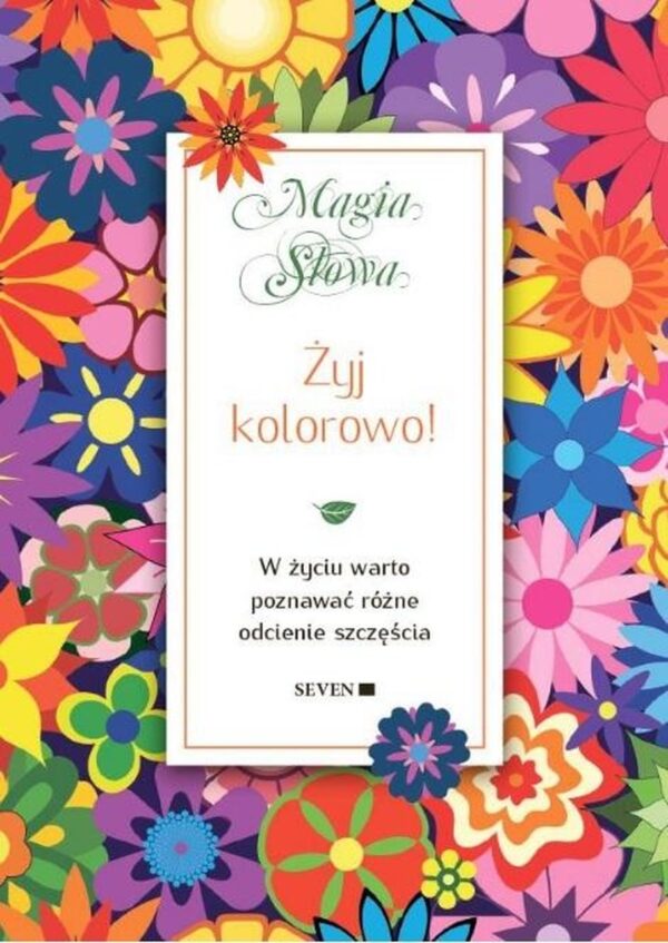 Magia Słowa – Żyj kolorowo!