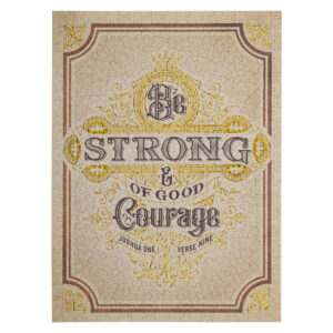 Puzzle – Be Strong and of Good Courage 500-piece