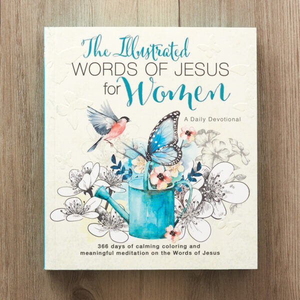 The Illustrated Words of Jesus for Women