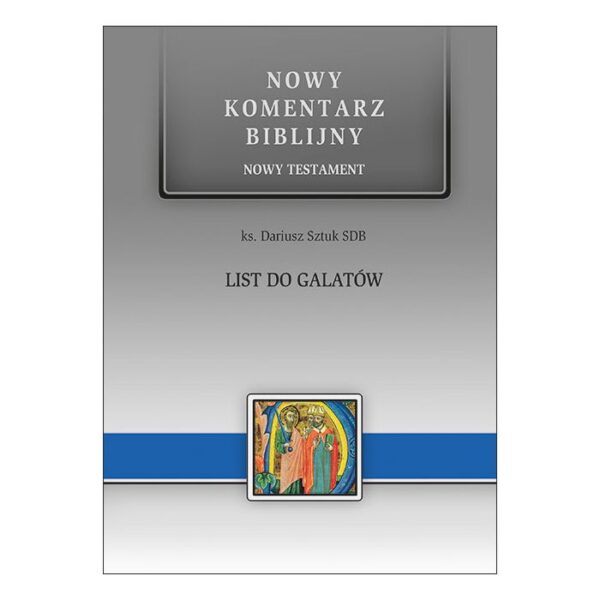 Nowy komentarz biblijny – List do Galatów