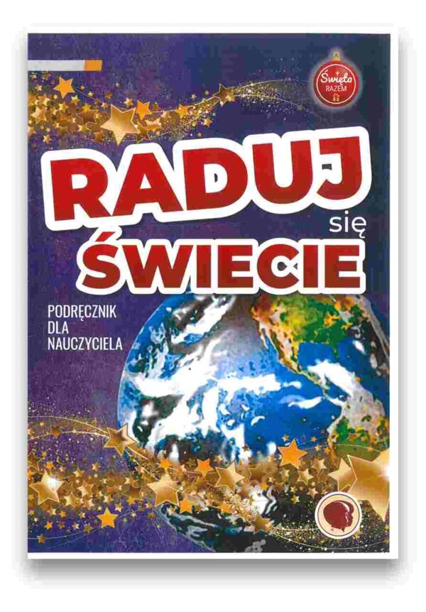 Raduj się świecie