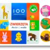 Zwierzęta duże i małe – 100 pierwszych słów