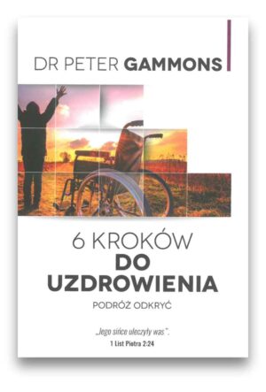 6 kroków do uzdrowienia