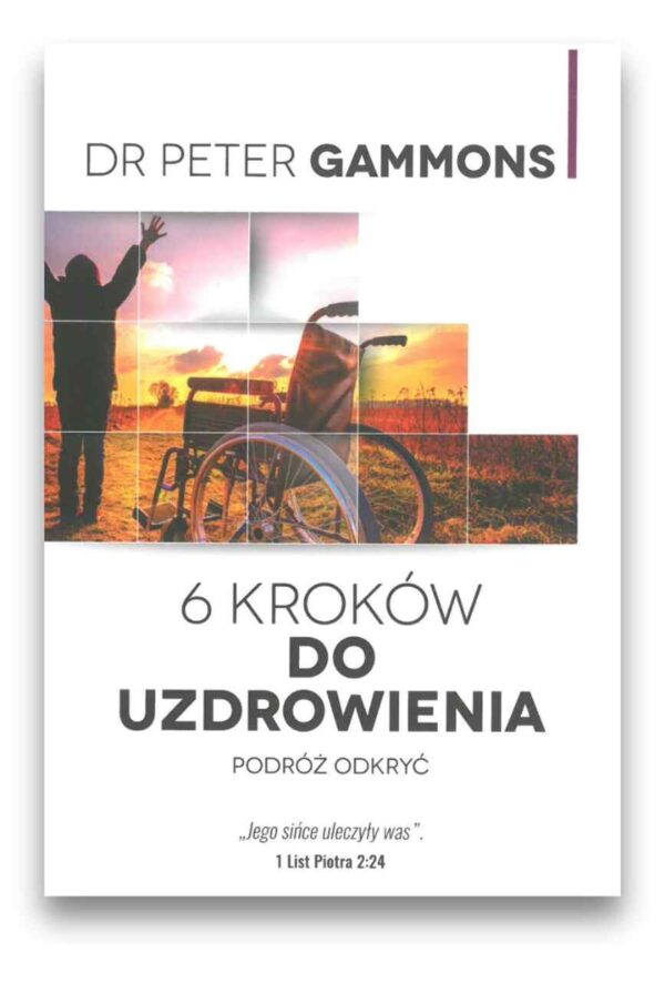 6 kroków do uzdrowienia