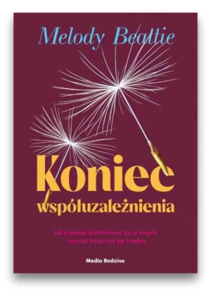 Koniec współuzależnienia – wznowiona