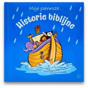 Moja pierwsza – Historie biblijne