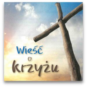 Wieść o krzyżu – RLCH