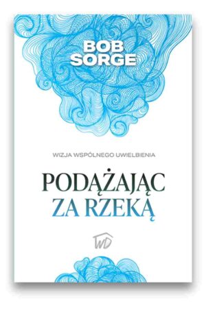 Podążając za rzeką