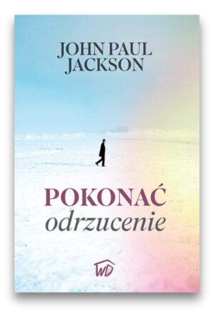 Pokonać odrzucenie