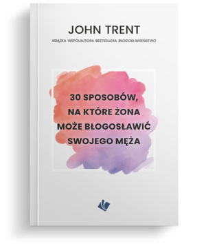 30 sposobów – żona może błogosławić swojego męża