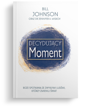 Decydujący Moment – Bill Johnson