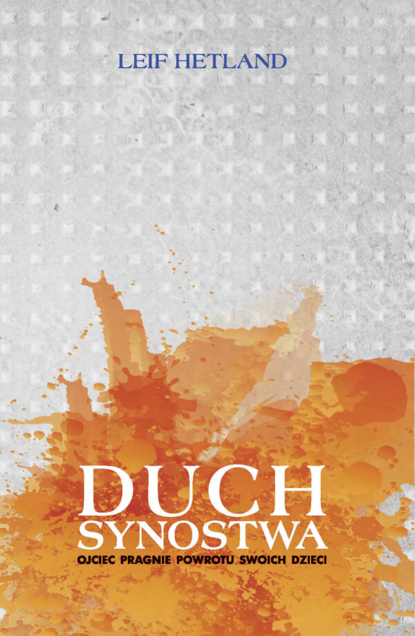 Duch Synostwa – Leif Hetland