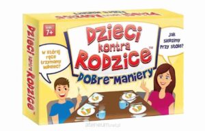 Dzieci Kontra rodzice – Dobre maniery