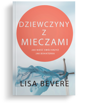 Dziewczyny z mieczami – Lisa Bevere